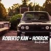 Dj GaLa & Roberto Kan - Horror