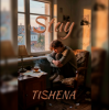 封面 TISHENA - Stay TISHENA - Stay