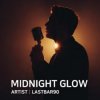 封面 Lastbar90 - Midnight Glow Lastbar90 - Midnight Glow