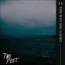 Обкладинка Two Feet - The Way She Looks