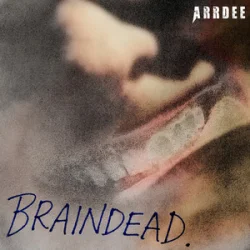Обкладинка ArrDee - Braindead
