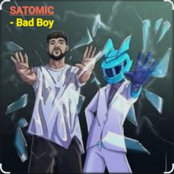 封面 SATOMIC - Bad Boy