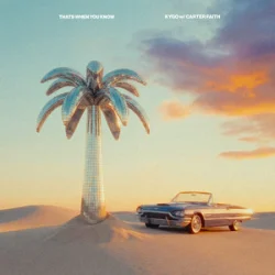 Обкладинка Kygo & Carter Faith - That's When You Know