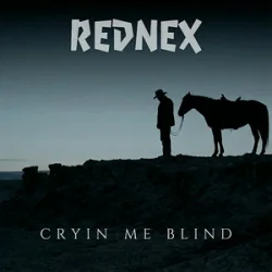 Обкладинка Rednex & Anabama - Cryin Me Blind