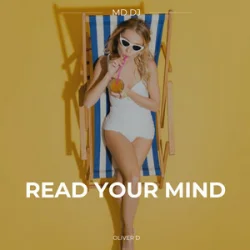 Обкладинка MD Dj & Oliver D - Read Your Mind