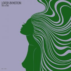 Lovers in Motion - Skin On Skin