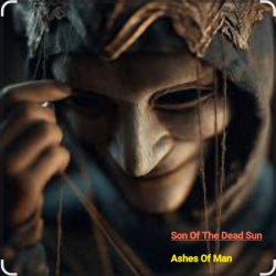 封面 Son of the Dead Sun - Ashes of Man