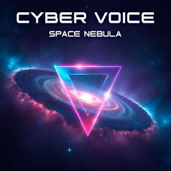 封面 Cyber Voice - Space Nebula