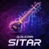 封面 Dj Glicirin - Sitar Dj Glicirin - Sitar