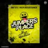 封面 Pat B & High Resistance - Jumpers In The Place Pat B & High Resistance - Jumpers In The Place