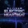 封面 DJ.ILHAM - ELECTRIC HEARTBEAT DJ.ILHAM - ELECTRIC HEARTBEAT