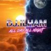 封面 DJ.ILHAM - All Day All Night DJ.ILHAM - All Day All Night