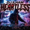 封面 DJ.ILHAM - Heartless DJ.ILHAM - Heartless