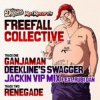 封面 Freefall Collective feat Rubi Dan - Ganjaman (Deekline's Swagger Jackin VIP mix) Freefall Collective feat Rubi Dan - Ganjaman (Deekline's Swagger Jackin VIP mix)