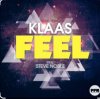 封面 Klaas feat. Steve Noble - Feel (Original Mix) Klaas feat. Steve Noble - Feel (Original Mix)