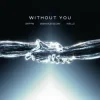 封面 Gryffin & Avello & Sasha Alex Sloan - Without You Gryffin & Avello & Sasha Alex Sloan - Without You