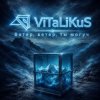 封面 ViTaLiKuS - Ветер, ветер, ты могуч ViTaLiKuS - Ветер, ветер, ты могуч