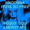 封面 Madonna - I Feel So Free (Peggy Gou Energy Mix) Madonna - I Feel So Free (Peggy Gou Energy Mix)