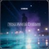 封面 Dj Bobojon - You Are a Dream Dj Bobojon - You Are a Dream