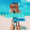 封面 Lirvina - На Море Lirvina - На Море