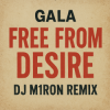封面 Gala - Free from Desire (Dj M1ron Remix) Gala - Free from Desire (Dj M1ron Remix)