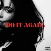 Обкладинка Ellisar - DO IT AGAIN Ellisar - DO IT AGAIN