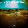 封面 Marc Korn, Semitoo, Michael Roman - Dive Into The Sunset Marc Korn, Semitoo, Michael Roman - Dive Into The Sunset
