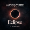 封面 mOBSCURE - Eclipse (Dj M1ron Remix) mOBSCURE - Eclipse (Dj M1ron Remix)
