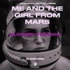 封面 Marc Korn, Semitoo, Renee - Me And The Girl From Mars Marc Korn, Semitoo, Renee - Me And The Girl From Mars