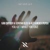 封面 Van Snyder, Serena Bleu, Alexander Popov - You Get What You GIve Van Snyder, Serena Bleu, Alexander Popov - You Get What You GIve