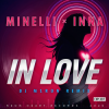封面 Minelli, Inna - In Love (Dj M1ron Remix) Minelli, Inna - In Love (Dj M1ron Remix)