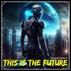 封面 Oleg Konovalov - This Is The Future Oleg Konovalov - This Is The Future