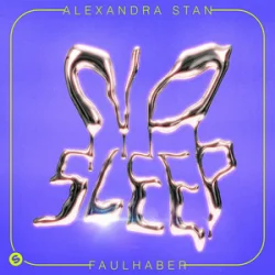 Обкладинка Alexandra Stan & FAULHABER - No Sleep