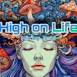 封面 High on Life || Psy Trance Mix