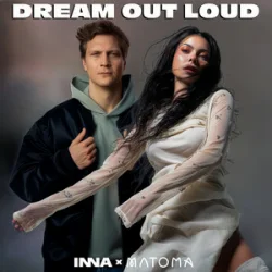 Обкладинка INNA & Matoma - Dream Out Loud