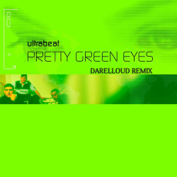 封面 Ultrabeat - Pretty Green Eyes (Darelloud Remix)