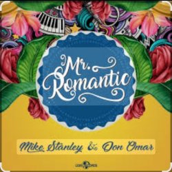 封面 Mike Stanley feat. Don Omar - Mr. Romantic