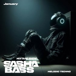 封面 SASHA BASS - Top Melodic Techno tracks January 2026