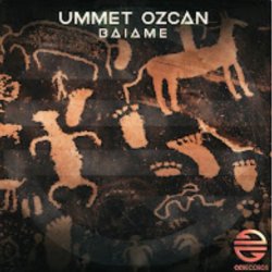 封面 Ummet Ozcan - Baiame (Original Mix)