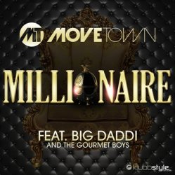 封面 Movetown feat. Big Daddi & The Gourmet Boys - Millionaire (Alva Edison Remix)