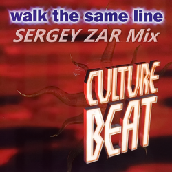 封面 Culture Beat - Walk The Same Line (Sergey Zar Mix)