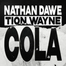 封面 Nathan Dawe & Tion Wayne - Cola