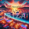 封面 Alex Novatsky - Ibiza (Extended Mix) Alex Novatsky - Ibiza (Extended Mix)