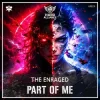 封面 The Enraged - Part Of Me (Radio Edit) The Enraged - Part Of Me (Radio Edit)