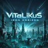 封面 ViTaLiKuS - Iron Horizon ViTaLiKuS - Iron Horizon