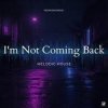 封面 Nowakowski - I’m Not Coming Back Nowakowski - I’m Not Coming Back