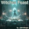 封面 zaevsergey - Witches Feast zaevsergey - Witches Feast