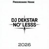 封面 Dj Dekstar - No Less Dj Dekstar - No Less
