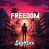 封面 Skytixx - Freedom (Extended Mix) Skytixx - Freedom (Extended Mix)