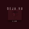 封面 Jam Music - Deja Vu Jam Music - Deja Vu